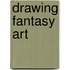 Drawing Fantasy Art