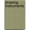 Drawing Instruments door Walter George Stephan