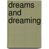 Dreams And Dreaming door Tony Crisp
