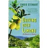 Driving Over Lemons door Chris Stuart