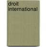 Droit International by J. A. Haakman