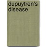 Dupuytren's Disease by Raoul Tubiana
