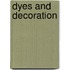 Dyes And Decoration