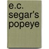 E.C. Segar's Popeye