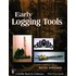 Early Logging Tools
