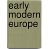 Early Modern Europe by Mark Konnert
