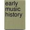 Early Music History door Iain Fenlon