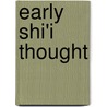 Early Shi'i Thought by Arzina R. Lalani