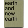 Earth And New Earth door Cale Young Rice