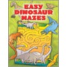 Easy Dinosaur Mazes by Patricia Wynne