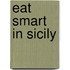 Eat Smart In Sicily