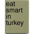 Eat Smart in Turkey