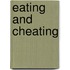 Eating And Cheating