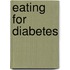 Eating for Diabetes