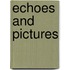 Echoes And Pictures