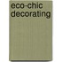 Eco-Chic Decorating
