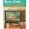 Eco-Chic Decorating door Inc. Leisure Arts