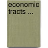 Economic Tracts ... door Education Society For Pol