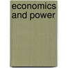 Economics And Power door Randall Bartlett