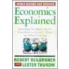 Economics Explained door Robert L. Heilbroner