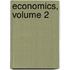 Economics, Volume 2