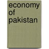Economy Of Pakistan by Frederic P. Miller
