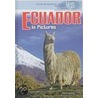 Ecuador in Pictures door Alison Behnke