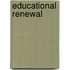 Educational Renewal
