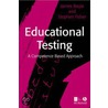 Educational Testing by Steve Fisher