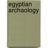 Egyptian Archaology by Gaston Maspero