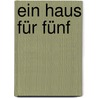 Ein Haus für fünf door Susan Wiggs