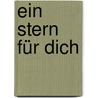 Ein Stern für dich by Harriet Grundmann
