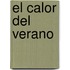 El Calor del Verano