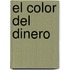 El Color del Dinero