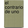 El Contrario de Uno door Erri De Luca