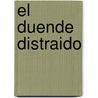 El Duende Distraido by Eva Rey