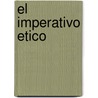 El Imperativo Etico door John Dalla Costa