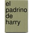 El Padrino de Harry
