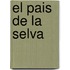El Pais de La Selva