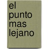 El Punto Mas Lejano by Santiago Sylvester