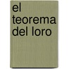 El Teorema del Loro door Denis Guedj