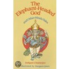 Elephant-Headed God by Debjani Chatterjee
