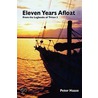 Eleven Years Afloat by Peter Haase