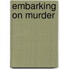 Embarking on Murder by Sue Owens Wright