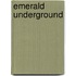 Emerald Underground