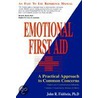 Emotional First Aid door John R. Fishbein