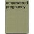 Empowered Pregnancy