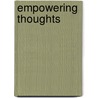Empowering Thoughts door Avraham Tzvi Schwartz
