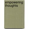 Empowering Thoughts by Avraham Tzvi Schwartz