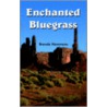 Enchanted Bluegrass door Brenda Hammons